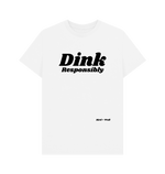 White Dink Responsibly Classic Tee.