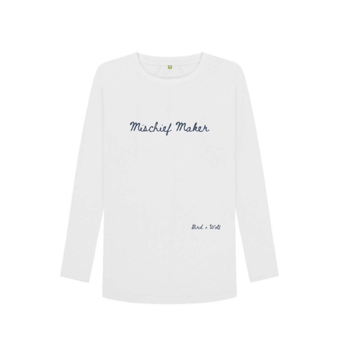 White Mischief Maker Long Sleeve Tee