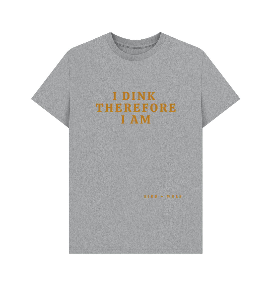 Athletic Grey I Dink Therefore I Am Classic Tee