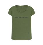 Khaki I Need To Get Out More Scoop Tee