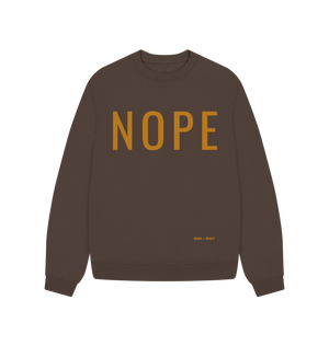 Chocolate Nope Oversized Sweatshirt