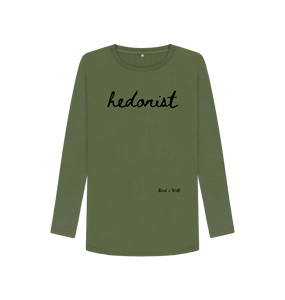 Khaki Hedonist Long Sleeve Tee (Italics)