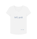 White Hell, Yeah V Neck Tee