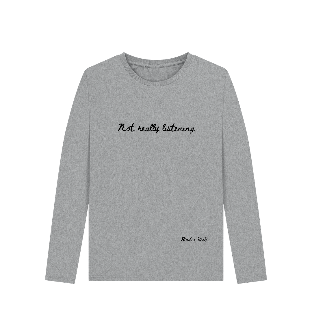 Athletic Grey Not Really Listening Long Sleeve Tee