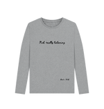 Athletic Grey Not Really Listening Long Sleeve Tee