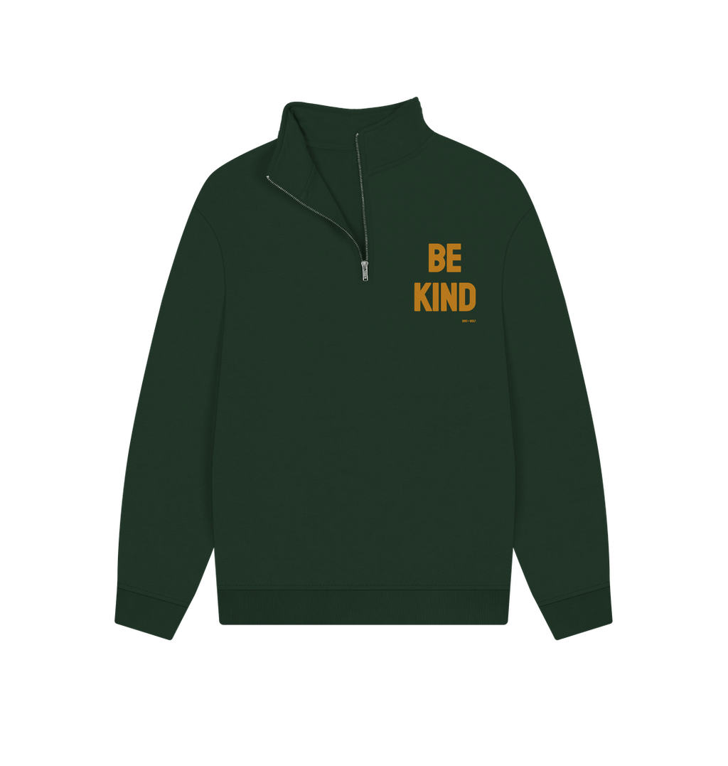 Evergreen Be Kind Quarter Zip Cosy Sweatshirt