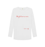 White The Future is Now Long Sleeve Tee (Red Lettering)