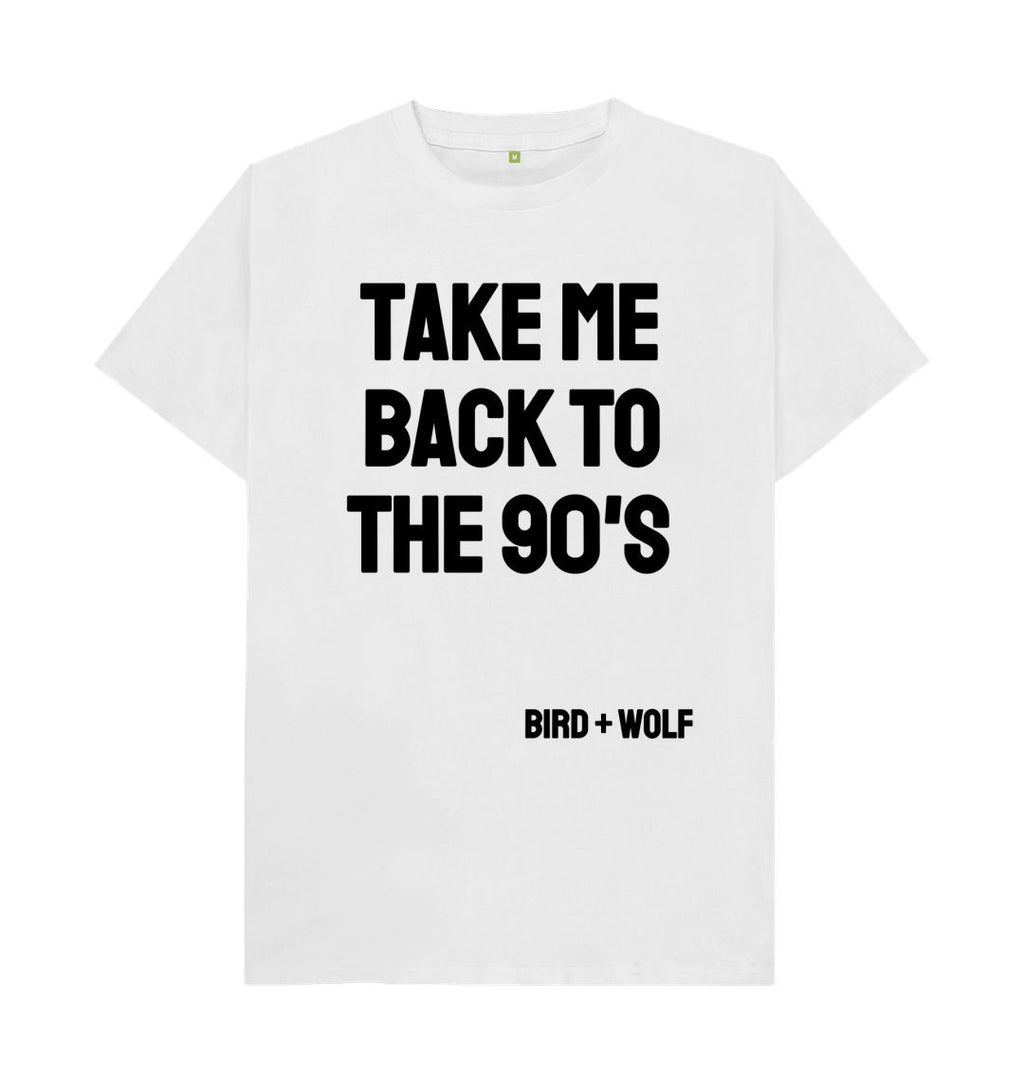 White Take Me Back To The 90's Classic Tee