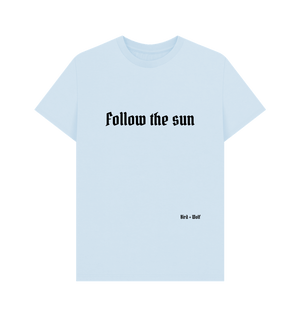 Sky Blue Follow The Sun Classic Tee