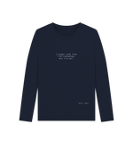 Navy Blue I Might Look Like I'm Listening Long Sleeve Tee