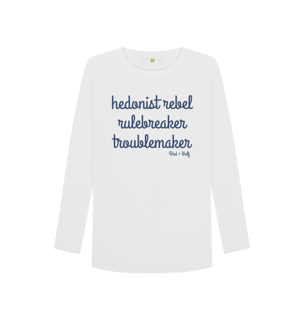 White Hedonist Rebel Long Sleeve Tee