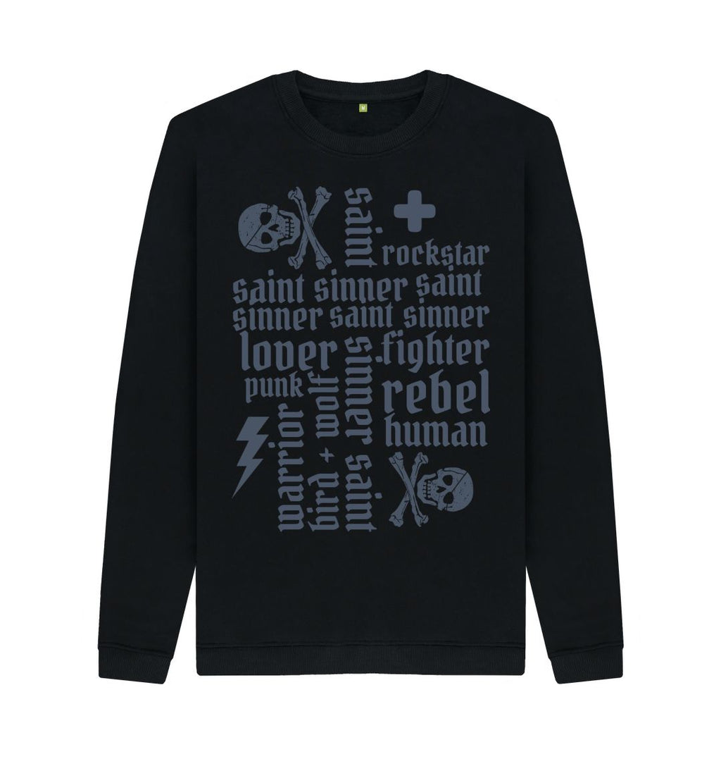 Black Sinner Saint + More Words Cosy Sweatshirt