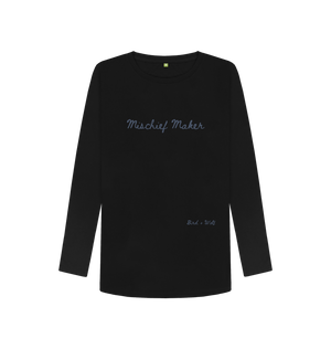 Black Mischief Maker Long Sleeve Tee