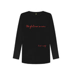 Black The Future is Now Long Sleeve Tee (Red Lettering)