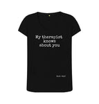 Black My Therapist Knows About You Scoop Neck Tee