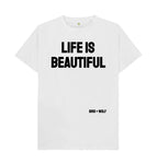 White Life is Beautiful Classic Tee