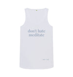 White Don't Hate Meditate Vest Top