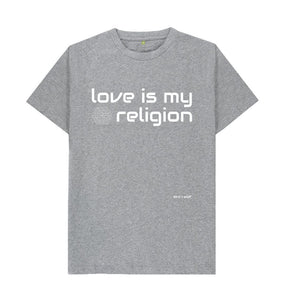 love is my religion t shirt