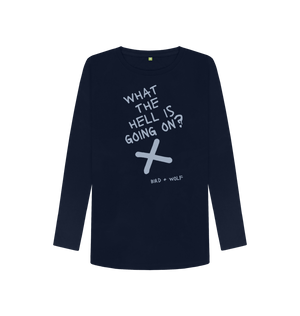 Navy Blue What The Hell Is Going On Long Sleeve Tee