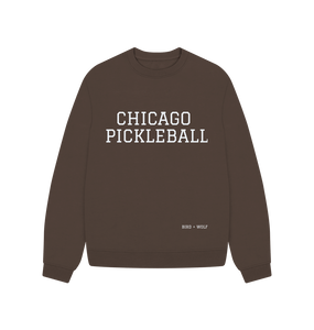 Chocolate Chicago Pickleball Oversized Sweatshirt