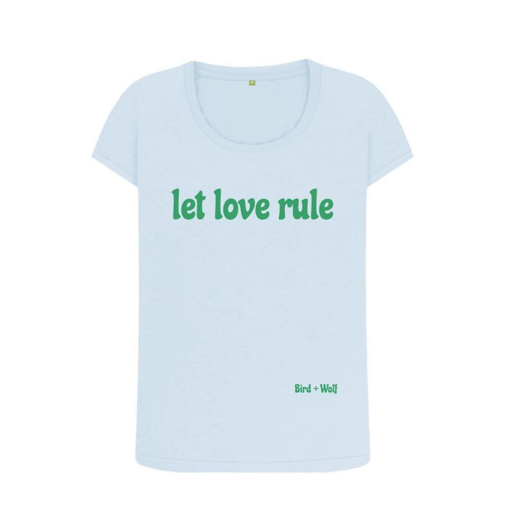 Sky Blue Let Love Rule Scoop Neck Tee (Green lettering)