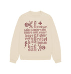 Oat Sinner Saint + More Oversized Sweatshirt (Rust Lettering)