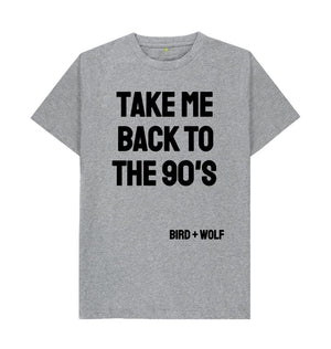 Athletic Grey Take Me Back To The 90's Classic Tee