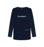 Navy Blue Rise Above It Long Sleeve Tee