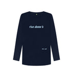 Navy Blue Rise Above It Long Sleeve Tee