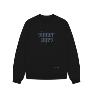 Black Sinner Saint Oversized Sweatshirt (Gothic Lettering)