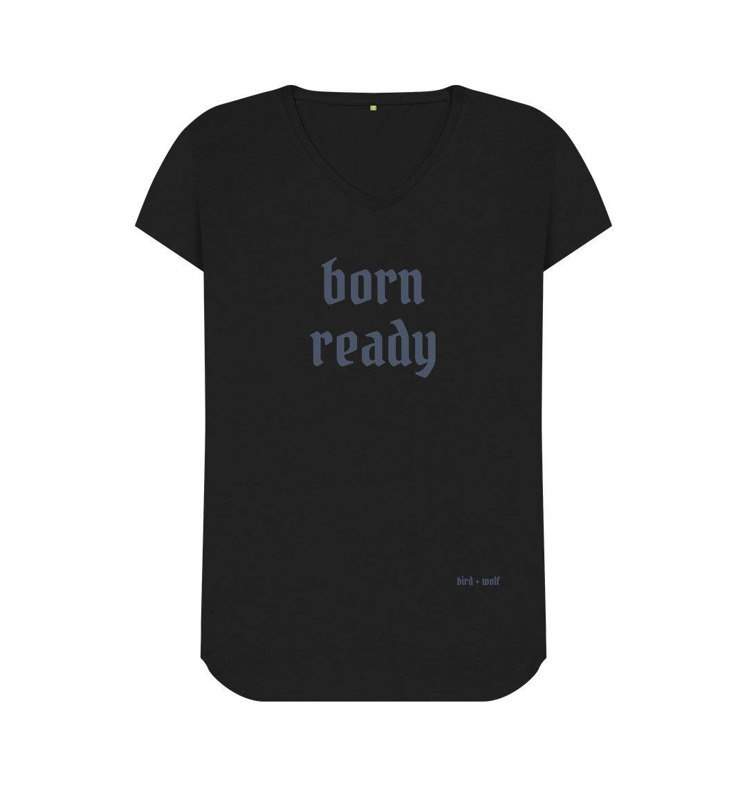 Black Born Ready V Neck Tee