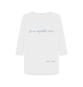 White Je Ne Regrette Rien 3\/4 Length Sleeve T  Shirt