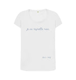 White Je Ne Regrette Rien Scoop T Shirt