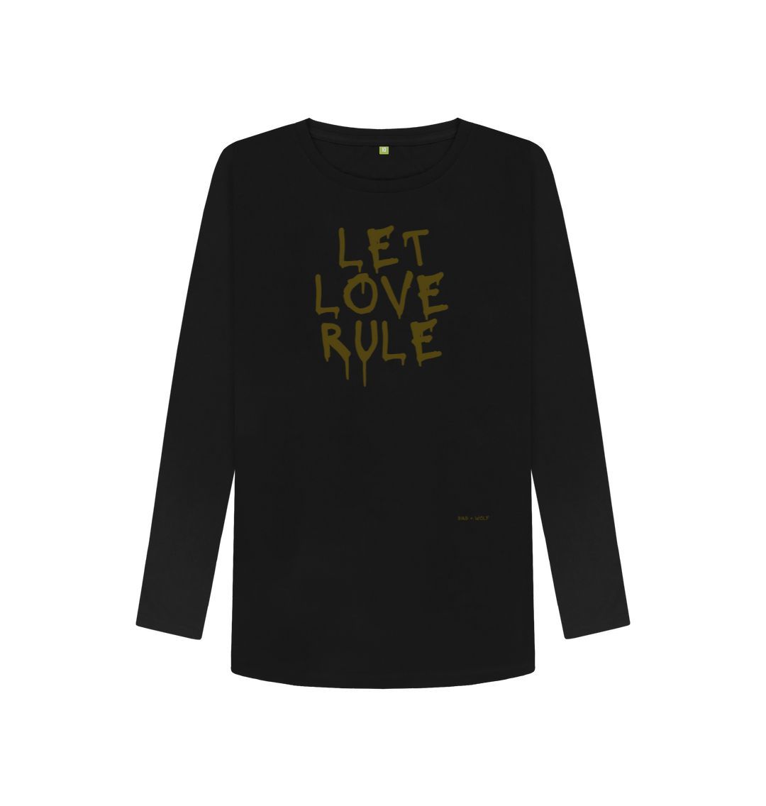 Black Let Love Rule Long Sleeve T  Shirt