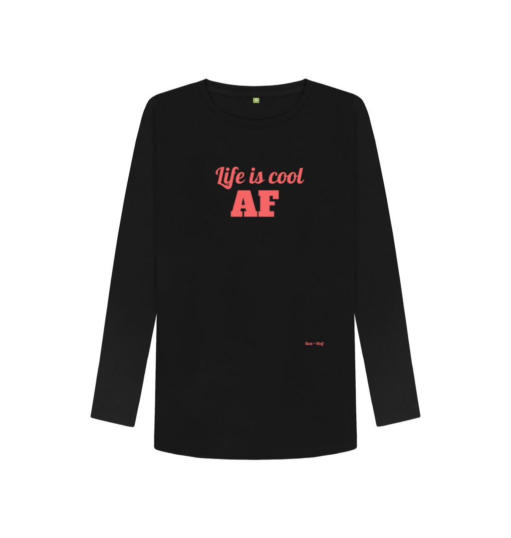 Black Life is Cool AF Long Sleeved T Shirt