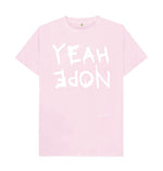 Pink Yeah Nope Classic T Shirt